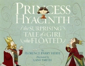 Princess Hyacinth (The Surprising Tale Of A Girl Who Floated)