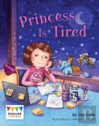 Princess Is Tired