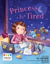 Princess Is Tired