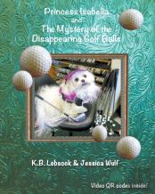 Princess Isabella And The Mystery Of The Disappearing Golf Balls