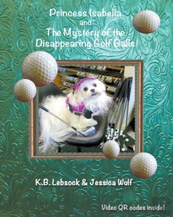 Bertrand.pt - Princess Isabella And The Mystery Of The Disappearing Golf Balls