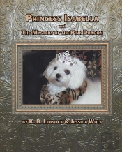 Princess Isabella And The Mystery Of The Pink Dragon