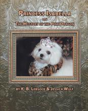 Princess Isabella And The Mystery Of The Pink Dragon