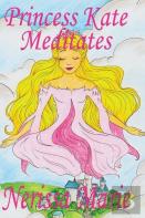 Princess Kate Meditates