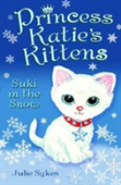 Princess Katie'S Kittens: Suki In The Snow