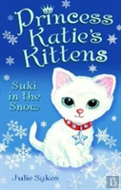 Bertrand.pt - Princess Katie'S Kittens: Suki In The Snow