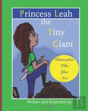 Princess Leah The Tiny Giant
