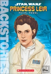 Princess Leia: Royal Rebel