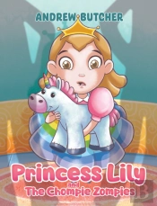 Princess Lily And The Chompie Zompies