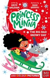 Princess Minna: The Big Bad Snowy Day