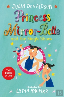 Bertrand.pt - Princess Mirror-Belle And The Magic Shoes