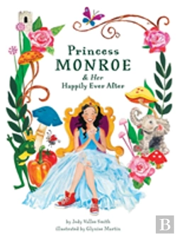 Bertrand.pt - Princess Monroe & Her Happily Ever After