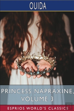 Bertrand.pt - Princess Napraxine, Volume 3 (Esprios Classics)