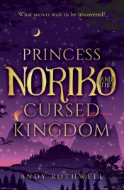 Princess Noriko And The Cursed Kingdom