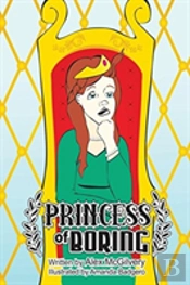 Princess Of Boring