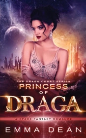 Princess Of Draga: A Space Fantasy Roman