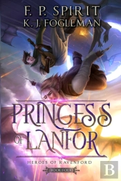 Princess Of Lanfor (Heroes Of Ravenford Book 4)