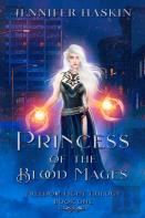 Princess Of The Blood Mages