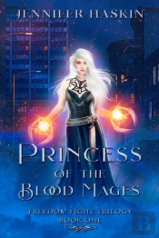 Princess Of The Blood Mages