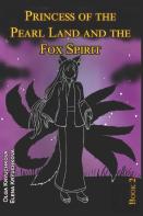 Princess Of The Pearl Land  And The Fox Spirit.  Book 2