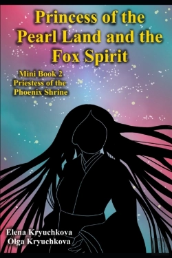 Bertrand.pt - Princess Of The Pearl Land  And The Fox Spirit.  Mini Book 2 Priestess Of The Phoenix Shrine