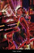 Princess  Of  The  Shadows