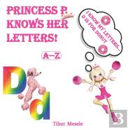 Princess P Knows Her Letters!