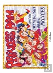 Princess Pam And The Twenty-Eight Brave Princes