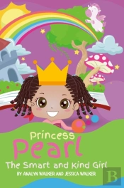Princess Pearl, The Smart And Kind Girl