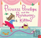 Princess Penelope And The Runaway Kitten