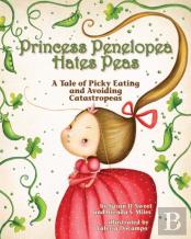 Princess Penelopea Hates Peas