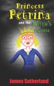 Princess Petrina And The Witch'S Curse