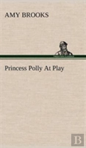 Princess Polly At Play