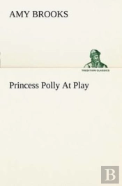 Princess Polly At Play