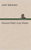 Princess Polly'S Gay Winter
