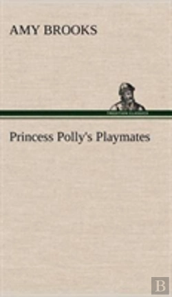 Bertrand.pt - Princess Polly'S Playmates