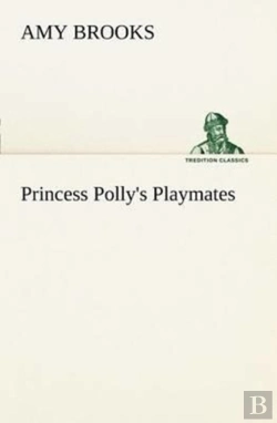 Bertrand.pt - Princess Polly'S Playmates
