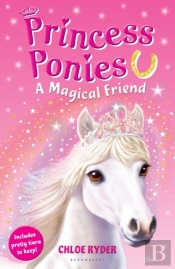 Princess Ponies 1: A Magical Friend