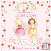 Princess Poppy: Ballet Shoes