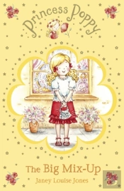Princess Poppy: The Big Mix Up