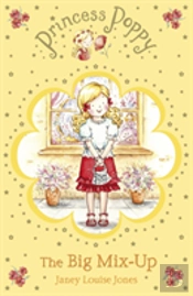 Princess Poppy: The Big Mix Up