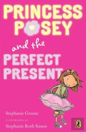 Princess Posey And The Perfect Present