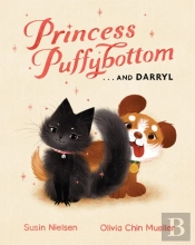 Princess Puffybottom... And Darryl