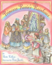 Princess Rosieâ€™S Rainbows