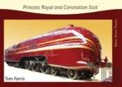 Princess Royal And Coronation Scot