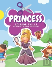 Princess Scissor Skills Activity Book For Kids