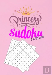 Princess Sudoku 7 A 10 Ans