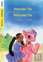 Princess Tia / Prenses Tia