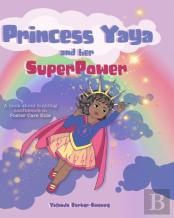 Princess Yaya And Her Superpower