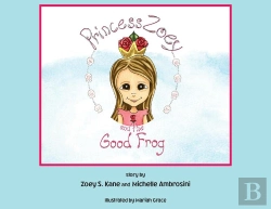 Bertrand.pt - Princess Zoey And The Good Frog